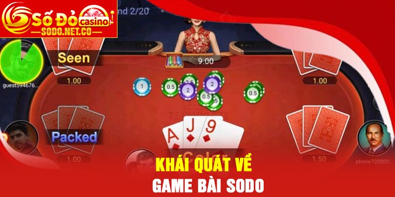 Khái quát về game bài Sodo